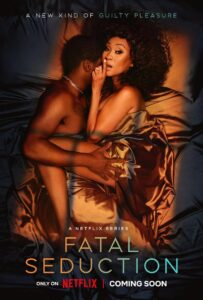 Fatal Seduction 2023 Season 1 Complete