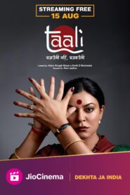 Taali 2023 Hindi Season 1 Complete