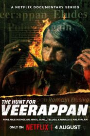 The Hunt for Veerappan 2023 Season 1 Complete