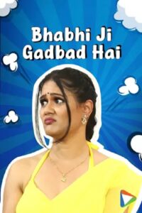 Bhabhi Ji Gadbad Hai 2023 Hindi Season 1